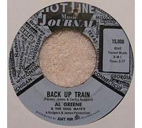 Al Greene & The Soul Mates - Back Up Train / Don't Leave Me-7" 45