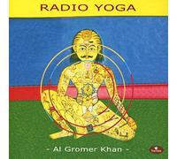 Al Gromer Khan - Radio Yoga
