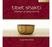 Al Gromer Khan - Tibet Shakti