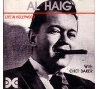 Al Haig - Al Haig Live in Hollywood (UK Import)