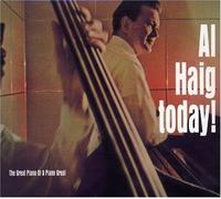 AL HAIG TRIO - Al Haig Today!