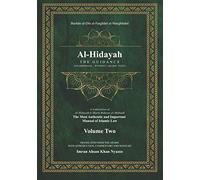 Al-Hidayah: The Guidance - UNABRIDGED WITHOUT ARABIC TEXT - Volume 2 (Al-Hidayah Series - WITHOUT ARABIC TEXT)