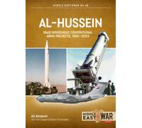 Al-Hussein : Iraqi Indigenous Conventional Arms Projects, 1980-2003