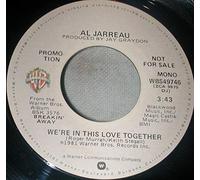 Al Jarreau - We're In This Love Together [Vinyl Single 7'']