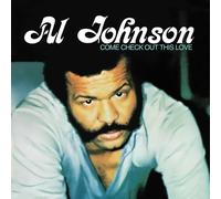 Al Johnson - Come Check Out This Love