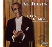 Al Jolson - I Love to Sing (Original Film Soundtracks)
