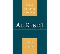 Al-Kind=i (Great Medieval Thinkers)