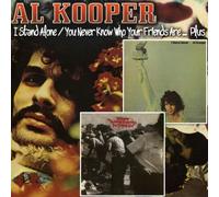 Al Kooper - I Stand Alone/You Never Know Who Your Friends Are