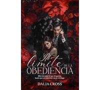 Al límite de la obediencia: Mafia romance