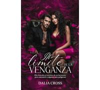 Al límite de la venganza: Mafia romance