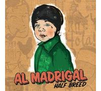 Al Madrigal - Half Breed