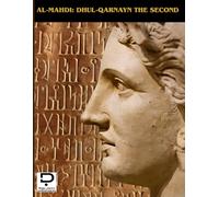 Al-Mahdi: Dhul-Qarnayn The Second