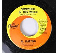 Al Martino - Al Martino 45 RPM Somewhere In This World / The Wheel Of Hurt