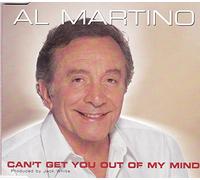 Al Martino - Can't get you out of my mind/Sweet angel of mine (2001)