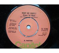 Al Martino - Martino, Al Mary Go Lightly 7" Capitol CL15783 EX 1973