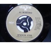 Al Martino - Martino, Al Spanish Eyes 7" Starline 6108 EX 1970s US pressing