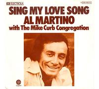 AL MARTINO - SING MY LOVE SONG 7 INCH (7" VINYL 45) UK CAPITOL 1976