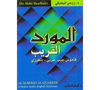Al-Mawrid al-Qareeb: a pocket Arabic-English dictionary