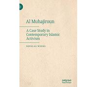 Al Muhajiroun: A Case Study in Contemporary Islamic Activism