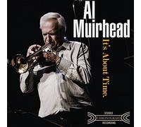 Al Muirhead - It's About Time