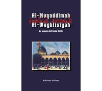 al-Muqaddimah al-Waghlisiyyah: La scuola dell'Imam Malik. Arabo a fronte