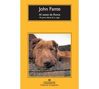 Al oeste de Roma: Mi perro Idiota & La orgía: 527 (Compactos)