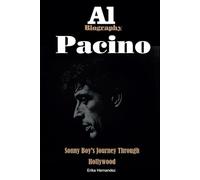 Al Pacino Biography: Sonny Boy's Journey Through Hollywood