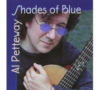 AL PETTEWAY - Shades of Blue