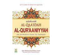 Al-Qaa’dah Al-Qur’aaniyyah: An Introduction to Tajweed