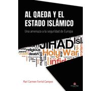Al Qaeda y el Estado Islámico: Una amenaza a la seguridad de Europa