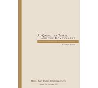Al-Qaida, the Tribes, and the Government: Lessons and Prospects for Iraq's Unstable Triangle (Middle East Studies Occasional Papers)