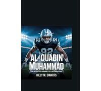 AL-QUADIN MUHAMMAD: The Relentless Journey of a Defensive End