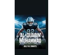 AL-QUADIN MUHAMMAD: The Relentless Journey of a Defensive End