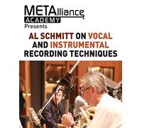 Al Schmitt on Vocal and Instrumental Recording Techniques (METAlliance Academy)