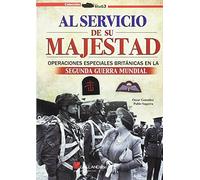 AL SERVICIO DE SU MAJESTAD: OPERACIONES ESPECIALES BRITÁNICAS EN LA SEGUNDA GUERRA MUNDIAL (StuG3)