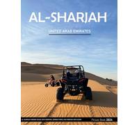 Al-sharjah: A Captivating Visual Journey Through Al-sharjah's Vibrant Souks, Rich Heritage, Serene Parks, and Thriving Arts Scene - Coffee Table ... & travel lovers.....Relaxing & Meditation.