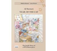 Al Stewart: Year of the Cat. The Inside Story of a 1976 Masterpiece: 9 (Milestones)