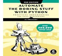 Al Sweigart Automate the Boring Stuff with Python, 2nd Edition Paperback Book in White Al Sweigart White