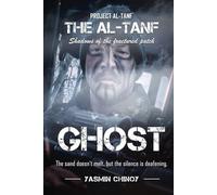 AL-TANF GHOST: Shadows of The Fractured Patch (Project Al-Tanf)