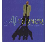 Al Turner - Its Good to Have Friends