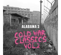 ALABAMA 3 - COLD WAR CLASSICS VOL.2 - COMPACT DISC - F99z