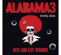 Alabama 3 - Hits and Exit Wounds