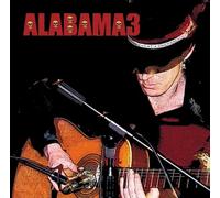 Alabama 3 - Last Train To Mashville [VINYL]