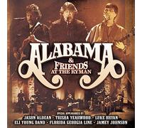 Alabama & Friends At The Ryman