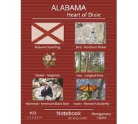 Alabama Heart of Dixie Notebook: Notebook for every state! College-ruled journal, 100 pages, 8.5 x 11 | Work, school, hobbies, crafts, travel, Bible ... diary | Great gift for Alabama enthusiasts!
