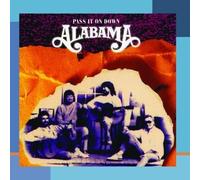 Alabama - Pass It On Down