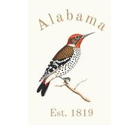 Alabama State Bird, The Northern Flicker, Yellowhammer Journal, Notebook, Gifts for Women, Men, Teens, Bird Watchers and Enthusiasts: 120 White Lined Pages, Eco-Friendly, 6"x9"
