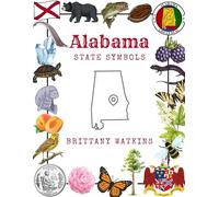Alabama State Symbols (The United States: State Symbols)
