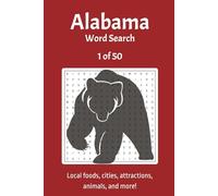 Alabama Word Search Book: 1 of 50 - Fun Way to Relax and Find Things Specifically Related to Each State