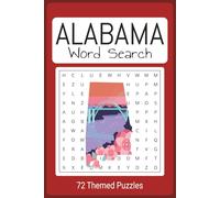 Alabama word search puzzle book: 55 puzzles, 110 pages, 6"x9" easy to read